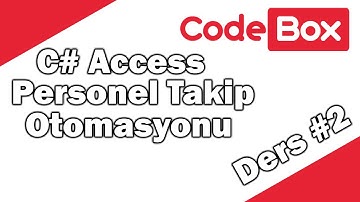 C# Access Personel Takip Otomasyonu #2 - Code Box