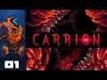 I MUST C O N S U M E - Let's Play Carrion - PC Gameplay Part 1
