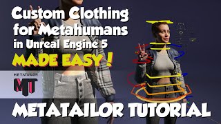 Custom Clothing for Metahumans in Unreal Engine 5 MADE EASY!  METATAILOR Tutorial