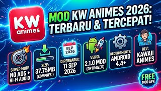 UPDATE 🔥🔥 KW ANIMES M.O.D apk v2.1.0.no ads.full unlock premium.support all device android