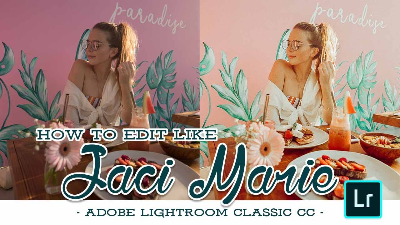 LIGHTROOM TUTORIAL How To Edit Like Jaci Marie On Lightroom Step By Step