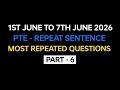 PTE Repeat Sentence (Part-6) June Exam Prediction | PTE Repeat Sentence Prediction 2026 #pte