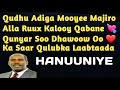 hanuuniye | hanuuniye hees | qunyar soo dhawoow | cabdala yuusuf hanuuniye heest sida qaanso roobaad