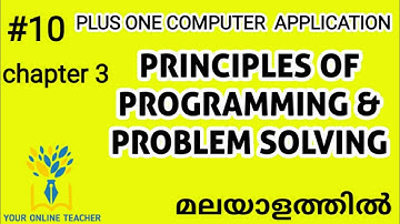 PRINCIPLES OF PROGRAMMING AND PROBLEM SOLVING//PLUS ONE COMPUTER APPLICATION IN MALAYALAM(2019)