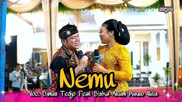 NEMU - DIMAS TEDJO FEAT SISKA ARUM DUET BAPERR - PURWO WILIS CAMPURSARI - DICKY JAYA AUDIO
