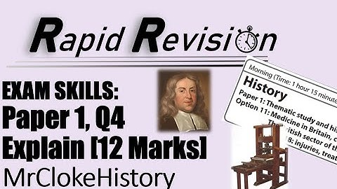 GCSE History Exam Skills - Edexcel Paper 1 Q4 Explain (12 Marks)