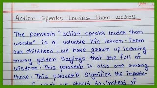 Action Speak Louder Than Words||Essay writing||