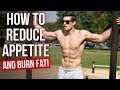 7 Tips to Reduce Hunger and Burn Fat!