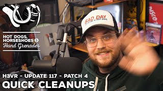 H3VR Early Access Update 117 Patch 4 - Quick Cleanup