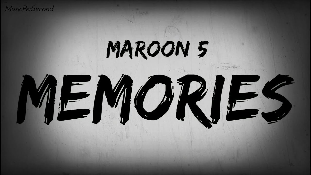 Maroon 5 Memories текст. Memories текст. Текст Haunt. Меморис перевод