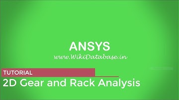 Gear 2D analysis in ANSYS : How to find Moment Reaction on Gear due to a Force applied on Rack