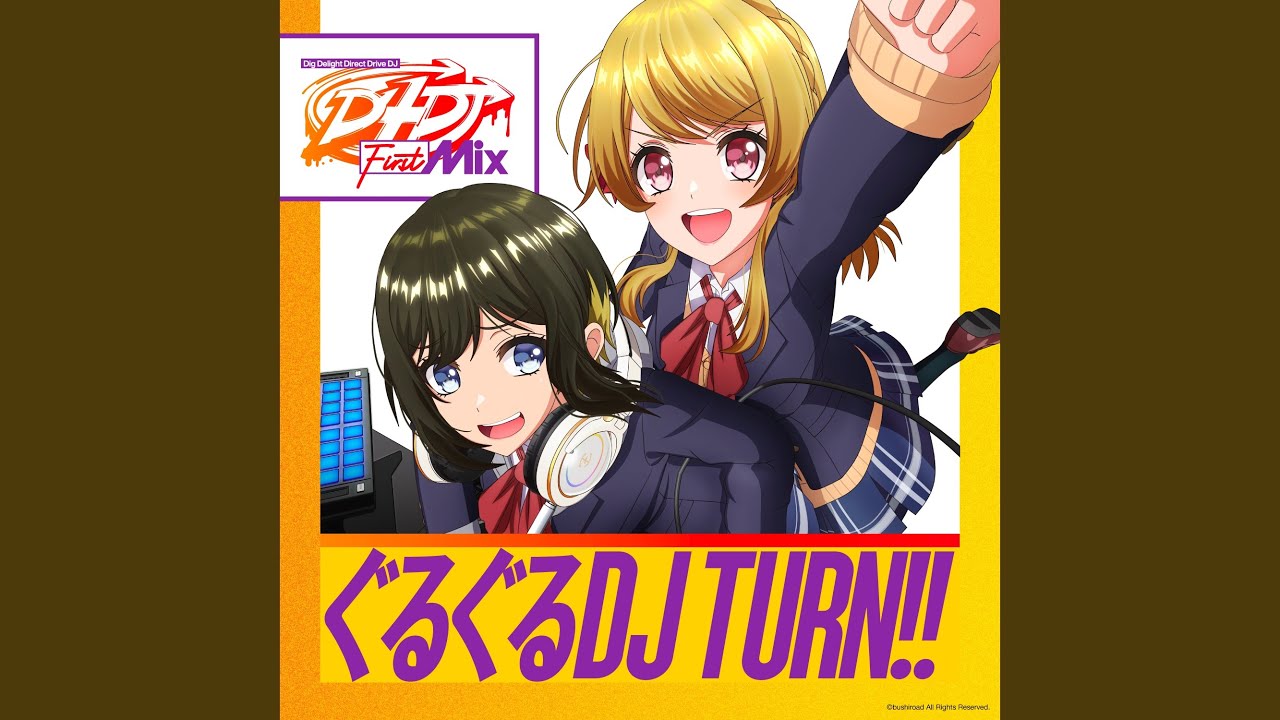 Happy Around ぐるぐるdj Turn Anime Op Ver 歌詞 動画視聴 歌ネット