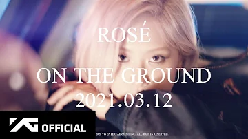 ROSÉ - 'On The Ground' M/V TEASER