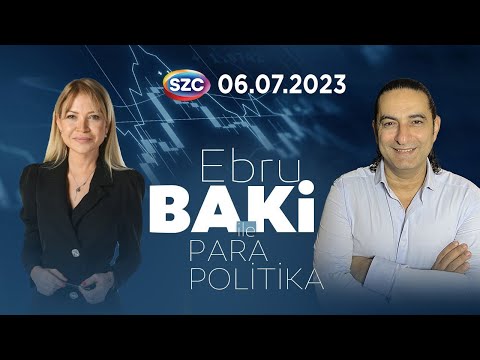 06.07.2023 Sözcü TV Canlı Yayın Ebru Baki ile PARA POLİTİKA I Devrim Akyıl yorumladı…