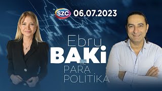 06.07.2023 Sözcü Tv Canlı Yayın Ebru Baki Ile Para Poli̇ti̇ka I Devrim Akyıl Yorumladı
