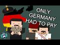 Why didn't the other Central Powers have to pay reparations too? (Short Animated Documentary)