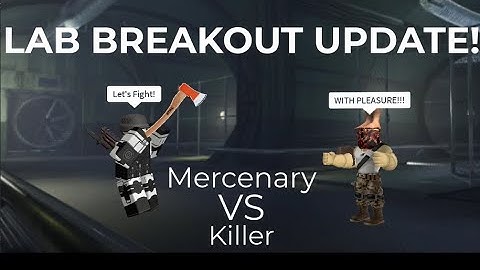 Lab Breakout UPDATE!!! Mercenary VS Swamp Monster | Night Of Noobs / Lab breakout ROBLOX