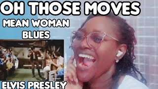 i can&#39;t get enough | ELVIS PRESLEY _ MEAN WOMAN BLUES / REACTION