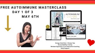 The Autoimmune Solution Masterclass Day 1