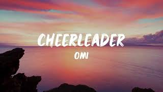 Cheerleader - omi (full lyrics) Resimi