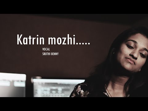 Katrin mozhi|Cover Version|Sruthi