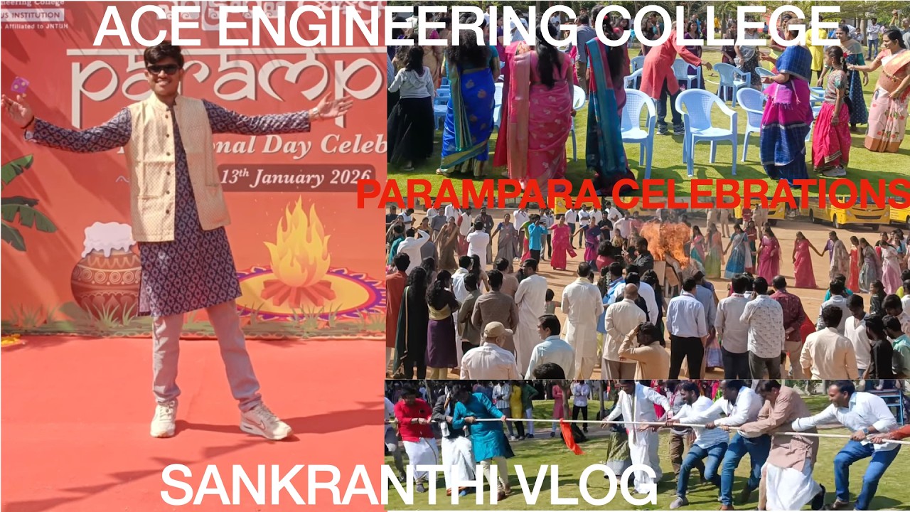 ACE Engineering college Sankaranti Vlog| Traditional day celebrations @aceengcollege