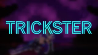 OUTDATED TRICKSTER GUIDE