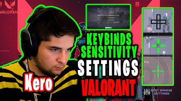 Kero Valorant Settings Sensitivity Keybinds Crosshair and Setup 2021