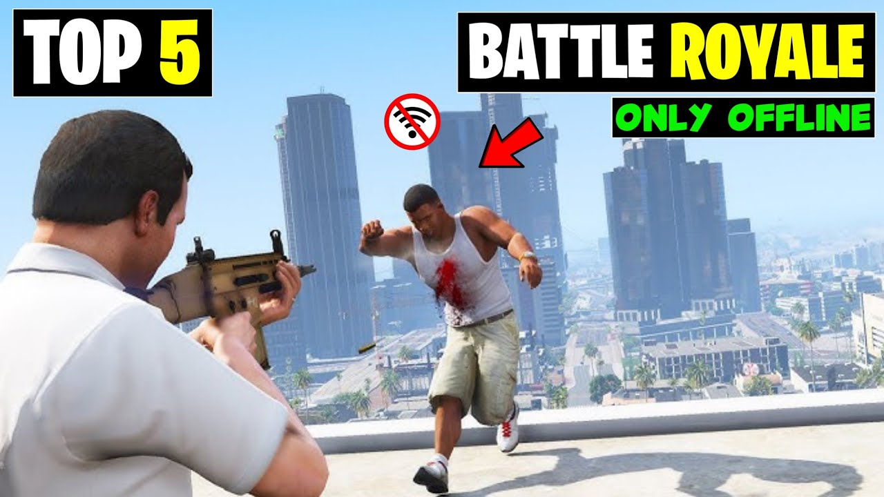 Top 5 Best Offline BATTLE ROYALE Games For Android 2024 Best Battle top-10-offline-battle-royale-games-for-android-2019-like-pubg-mobile