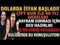 DOLARDA İSYAN BAŞLADI! ÇİFT KUR İLE 40 TL! BAYRAM SONRASI İÇİN DEV HAZIRLIK! ALTIN GÜMÜŞ PATLAMASI!