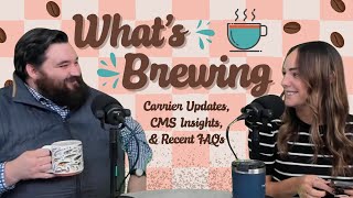 Medicare Cafe: What's Brewing
