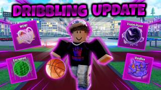 The New Basketball Legends Dribbling Update