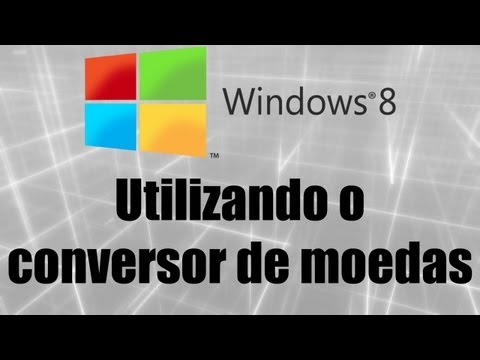 Windows 8 - Utilizando o conversor de moedas