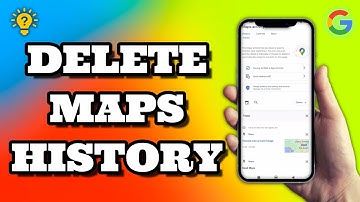 How To Delete Your Google Maps History | Social Tech Insider