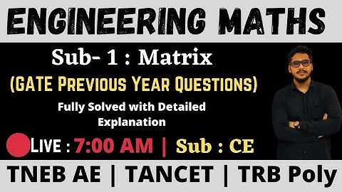 Sub-1 Matrix | Lec 09 | GATE Problems On CE | JSMS