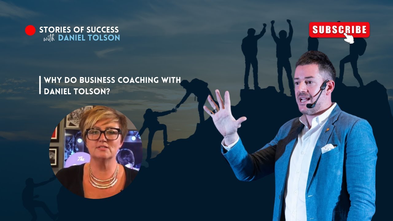 Why do business coaching with Daniel Tolson