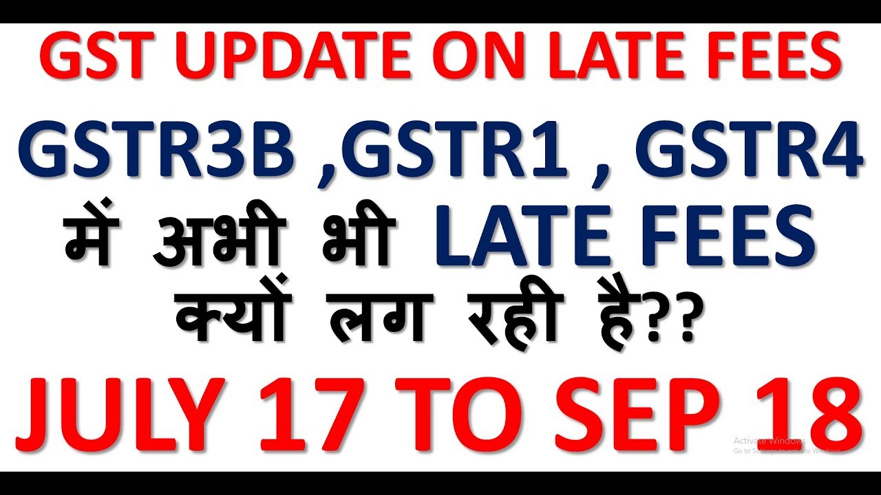 GST LATE FEES UPDATEWHY GST PORTAL IS SHOWING LATE FEES FOR GST