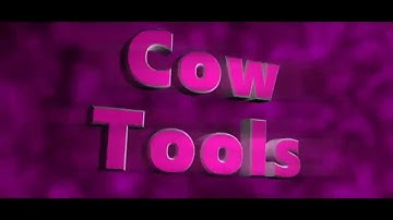 CowTools Intro ~ Dylan