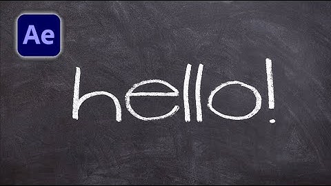 Handwriting on a chalkboard effect  |  After Effects tutorial