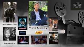 Actor: Matt McCoy Joins The Ghostly Gallery Podcast