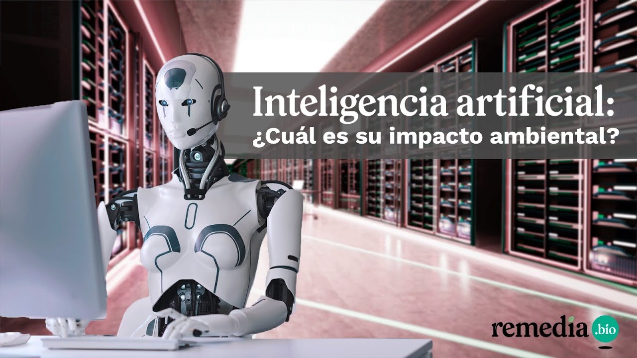 El impacto ambiental de la inteligencia artificial