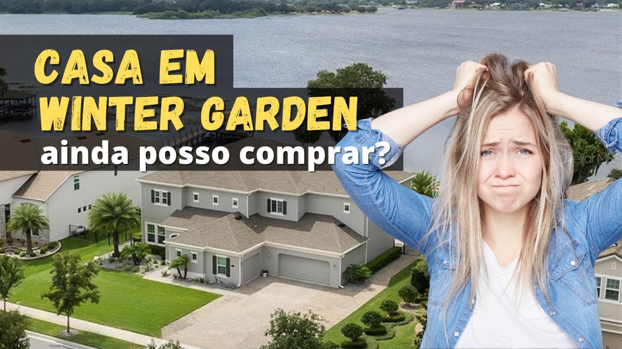 Ainda posso Comprar Casa em Winter Garden?