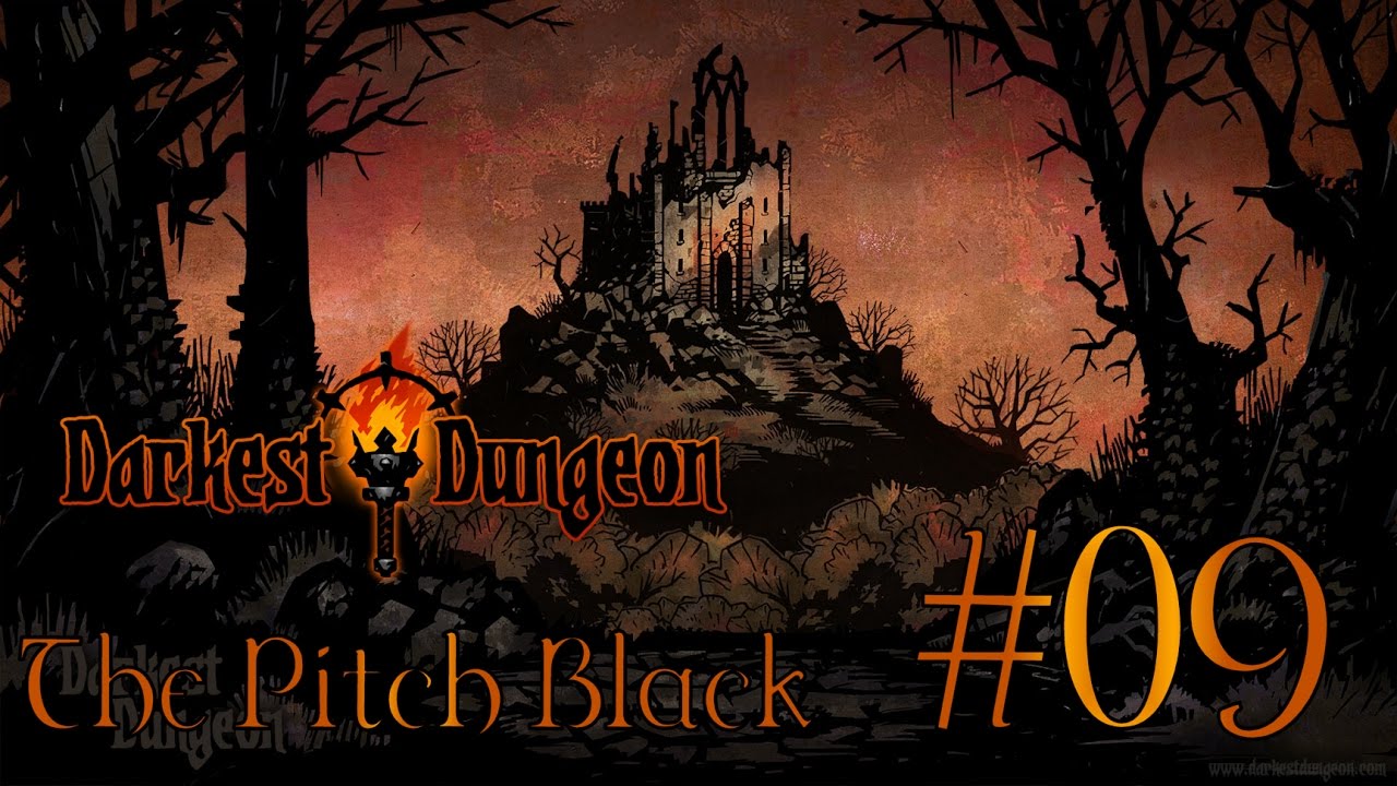 Darkest Dungeon [PL] Pitch Black 09 O jedno pomieszczenie