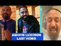 Ashvin luximon last before his death try not to cry