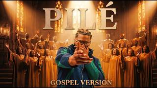 MAUVAIS DJO - Pilé (Version Gospel)
