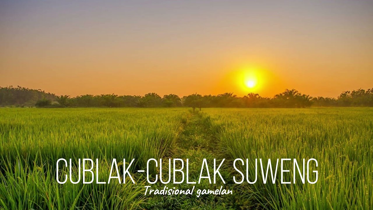 BACKSOUND -Cublak Cublak Suweng ~ Tembang Dolanan Cublak-Cublak Suweng (No copyright)