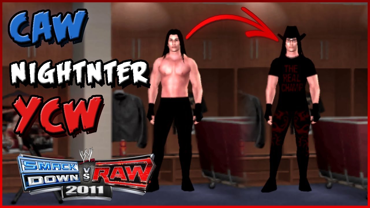 Caw Formula Nightnter |SmackDown Vs RAW 2011| Mi CAW de YCW