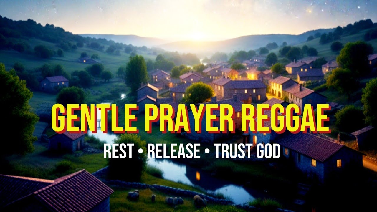 Gentle Prayer Reggae Worship 🌿 | Deep Rest, Peace & Surrender in God’s Presence (Live)