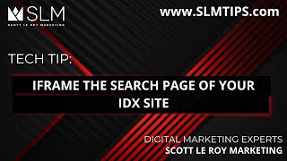 Tech Tip: iFrame the Search Page of your IDX Site