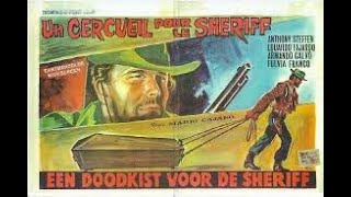 Un cercueil pour le shérif, film spaghetti western complet en français avec Anthony Steffen